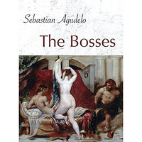 The Bosses [Paperback]