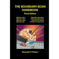 The Boundary  Scan Handbook [Paperback]