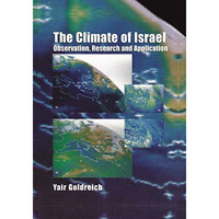 The Climate of Israel: Observation, Research and Application [Paperback]