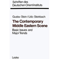 The Contemporary Middle Eastern Scene: Basic Issues and Major Trends [Paperback]