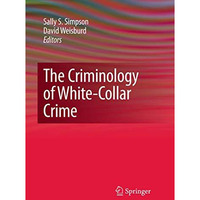 The Criminology of White-Collar Crime [Paperback]