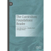 The Curriculum Foundations Reader [Hardcover]