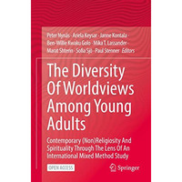 The Diversity Of Worldviews Among Young Adults: Contemporary (Non)Religiosity An [Paperback]