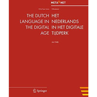 The Dutch Language in the Digital Age [Paperback]