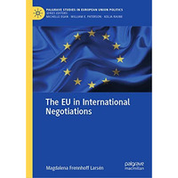 The EU in International Negotiations [Hardcover]