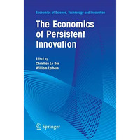 The Economics of Persistent Innovation: An Evolutionary View [Paperback]