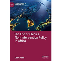 The End of Chinas Non-Intervention Policy in Africa [Hardcover]