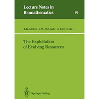 The Exploitation of Evolving Resources: Proceedings of an International Conferen [Paperback]