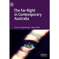 The Far-Right in Contemporary Australia [Hardcover]