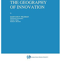 The Geography of Innovation [Hardcover]