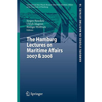 The Hamburg Lectures on Maritime Affairs 2007 & 2008 [Paperback]