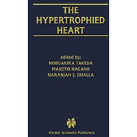 The Hypertrophied Heart [Paperback]