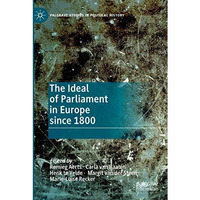 The Ideal of Parliament in Europe since 1800 [Paperback]