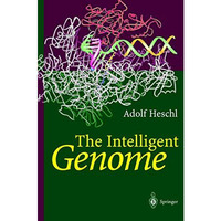 The Intelligent Genome: On the Origin of the Human Mind by Mutation and Selectio [Hardcover]