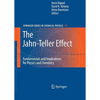 The Jahn-Teller Effect: Fundamentals and Implications for Physics and Chemistry [Paperback]