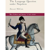 The Language Question under Napoleon [Paperback]