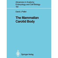 The Mammalian Carotid Body [Paperback]