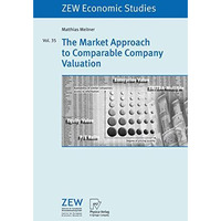 The Market Approach to Comparable Company Valuation [Paperback]