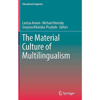 The Material Culture of Multilingualism [Hardcover]