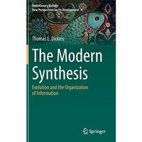 The Modern Synthesis: Evolution and the Organization of Information [Hardcover]