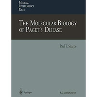 The Molecular Biology of Pagets Disease [Paperback]