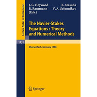 The Navier-Stokes Equations Theory and Numerical Methods: Proceedings of a Confe [Paperback]