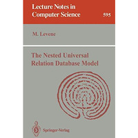 The Nested Universal Relation Database Model [Paperback]