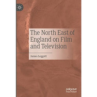 The North East of England on Film and Television [Paperback]