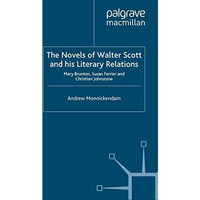 The Novels of Walter Scott and his Literary Relations: Mary Brunton, Susan Ferri [Paperback]