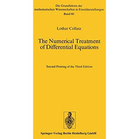 The Numerical Treatment of Differential Equations [Paperback]