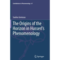 The Origins of the Horizon in Husserls Phenomenology [Paperback]