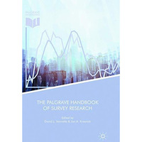 The Palgrave Handbook of Survey Research [Paperback]