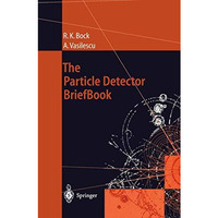 The Particle Detector BriefBook [Hardcover]