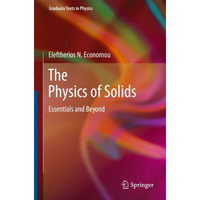 The Physics of Solids: Essentials and Beyond [Hardcover]