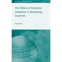 The Politics of Economic Inequality in Developing Countries [Hardcover]