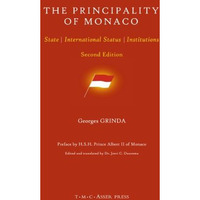 The Principality of Monaco: State, International Status, Institutions [Hardcover]