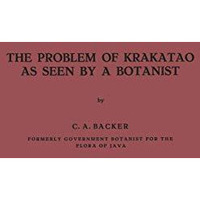 The Problem of Krakatao as Seen by a Botanist [Paperback]