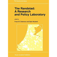 The Randstad: A Research and Policy Laboratory [Paperback]