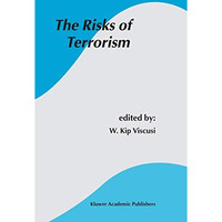 The Risks of Terrorism [Hardcover]