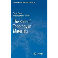 The Role of Topology in Materials [Hardcover]