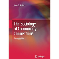 The Sociology of Community Connections [Paperback]