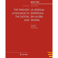 The Spanish Language in the Digital Age [Paperback]