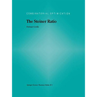 The Steiner Ratio [Hardcover]