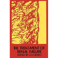 The Treatment of Renal Failure [Paperback]