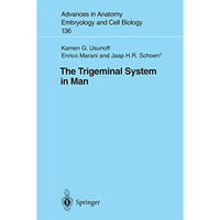 The Trigeminal System in Man [Paperback]