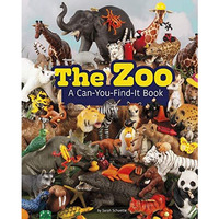 The Zoo: A Can-You-Find-It Book [Paperback]