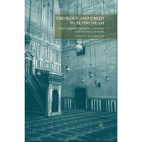 Theology and Creed in Sunni Islam: The Muslim Brotherhood, Ash'arism, and Politi [Paperback]