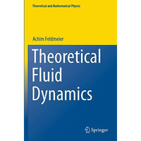 Theoretical Fluid Dynamics [Paperback]