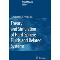 Theory and Simulation of Hard-Sphere Fluids and Related Systems [Paperback]