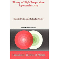 Theory of High Temperature Superconductivity [Paperback]